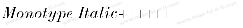 Monotype Italic字体转换